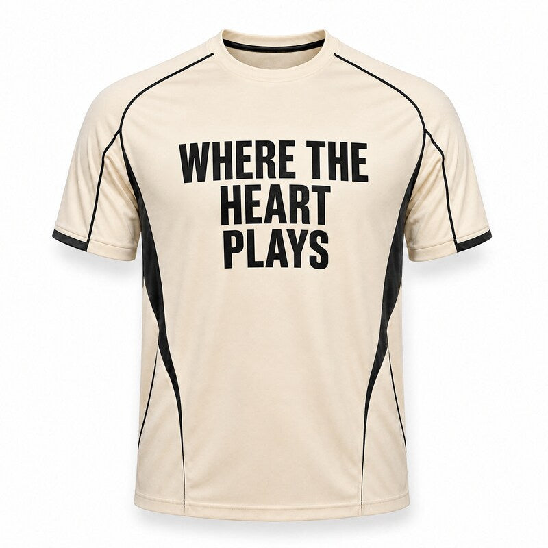WHERE THE HEART PLAYS — Football Shirt